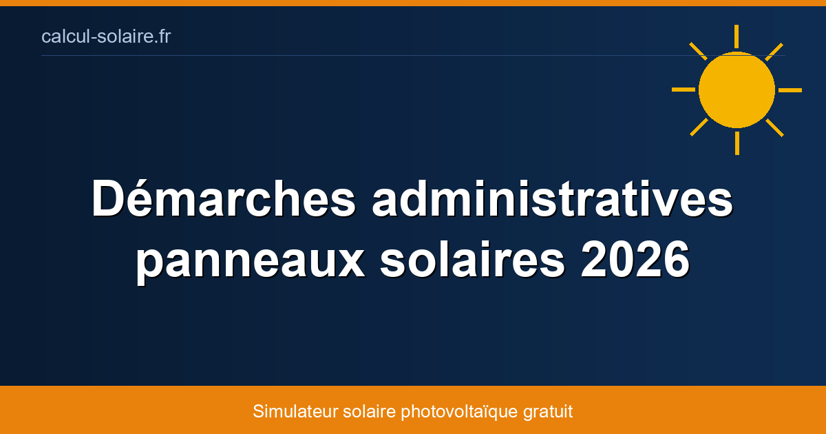 Plot Layout Solar Panel Administrative procedures for solar panels 2026: DP, Enedis, CONSUEL ...